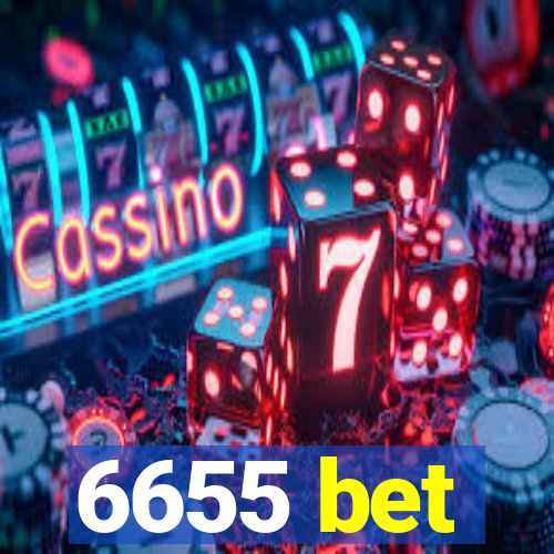 6655 bet